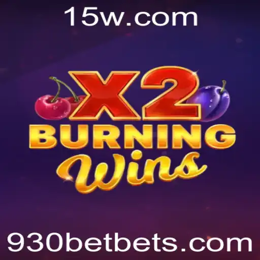 BurningWinsX2: Descubra o Jogo Popular da 930BET